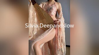 Silvia Deepandslow